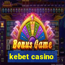 kebet casino